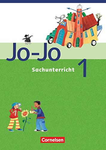 Jo-Jo Sachunterricht - Ausgabe Hessen, Rheinland-Pfalz, Saarland - 1. Schuljahr: Arbeitsheft von Cornelsen Verlag